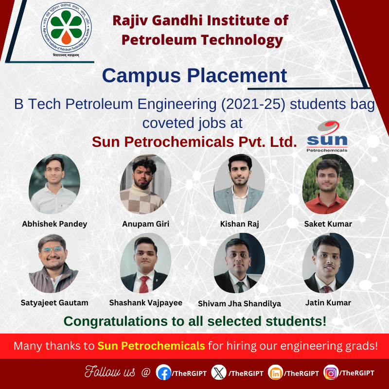 TheRGIPT's tweet image. B Tech Petroleum Engineering (2021-25) students bag coveted jobs at Sun Petrochemicals Pvt. Ltd. Congratulations to all selected students!
#RGIPT | #CampusPlacementDrive | #petroleumengineering
