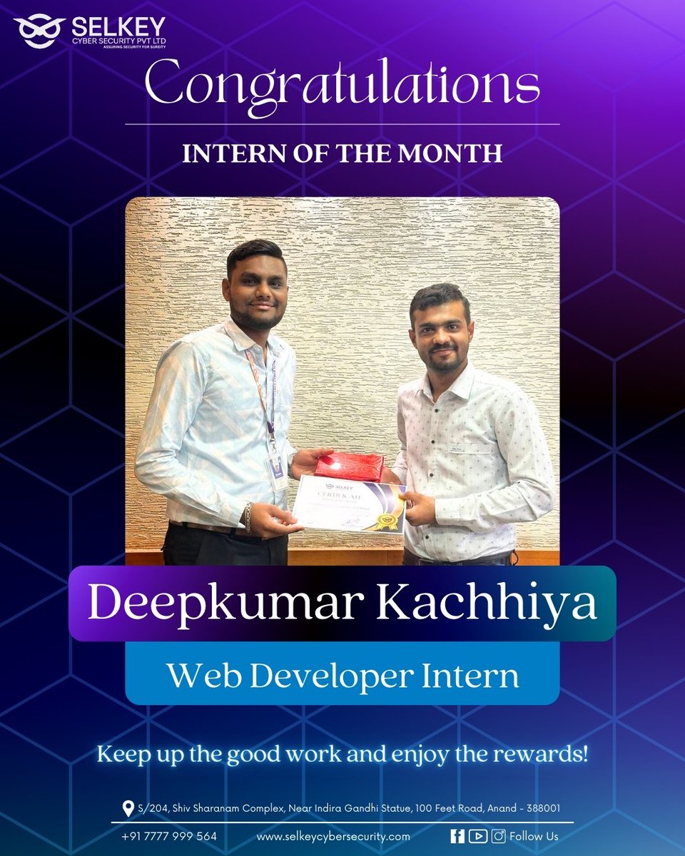cyberselkey's tweet image. 🌟 Intern of the Month | Deepkumar Kachhiya 🚀
🎖️ Congratulations, Deepkumar! Keep coding securely and making the digital world a safer place! 🎯👏
#InternOfTheMonth #SelkeyCyberSecurity #WebDeveloperIntern #CyberSecurity #EthicalHacking #SecureCoding #TechInnovation