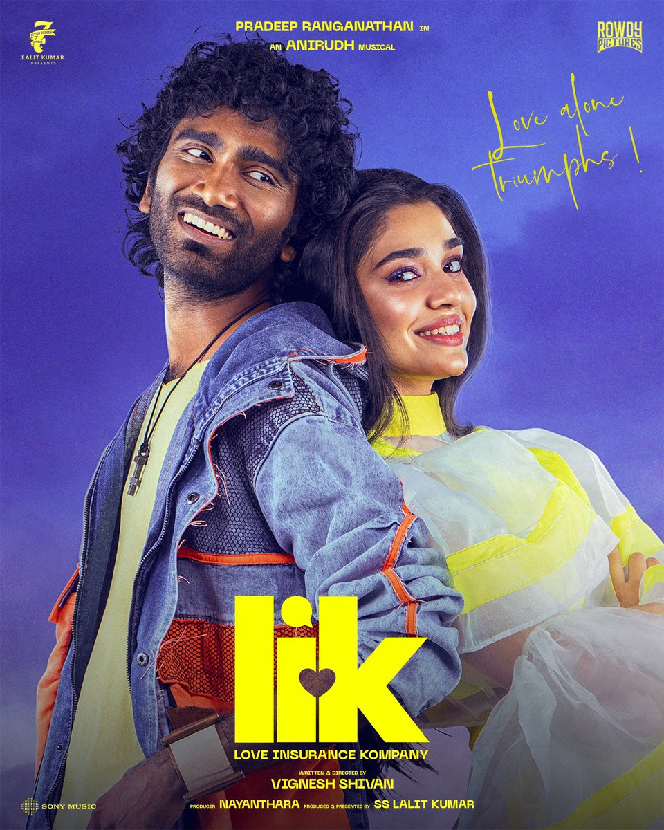 Love Alone Triumphs !! 

Happy Valentine’s Day 🤍💜💛💙🧡🩵❤️💚

#LoveInsuranceKompany #LIK 

 #VigneshShivan <a href="/pradeeponelife/">Pradeep Ranganathan</a> <a href="/IamKrithiShetty/">KrithiShetty</a>
<a href="/iam_SJSuryah/">S J Suryah</a> <a href="/anirudhofficial/">Anirudh Ravichander</a>
<a href="/iYogiBabu/">Yogi Babu</a> <a href="/Gourayy/">Gouri G Kishan</a> <a href="/sathyaDP/">SathyanSooryan ISC</a> <a href="/PradeepERagav/">Pradeep E Ragav</a>
<a href="/PraveenRaja_Off/">Praveen Raja</a> <a href="/SonyMusicSouth/">Sony Music South India</a> <a href="/Rowdy_Pictures/">Rowdy Pictures</a>  <a href="/proyuvraaj/">Yuvraaj</a>