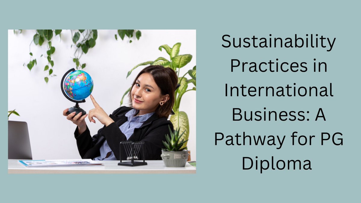 DiptiSingh55733's tweet image. Sustainability Practices in International Business: A Pathway for PG Diploma

For those pursuing a PG Diploma in #InternationalBusinessManagement, understanding and implementing sustainability practices is a crucial component of future success... #PGDM
medium.com/@diptisingh122…