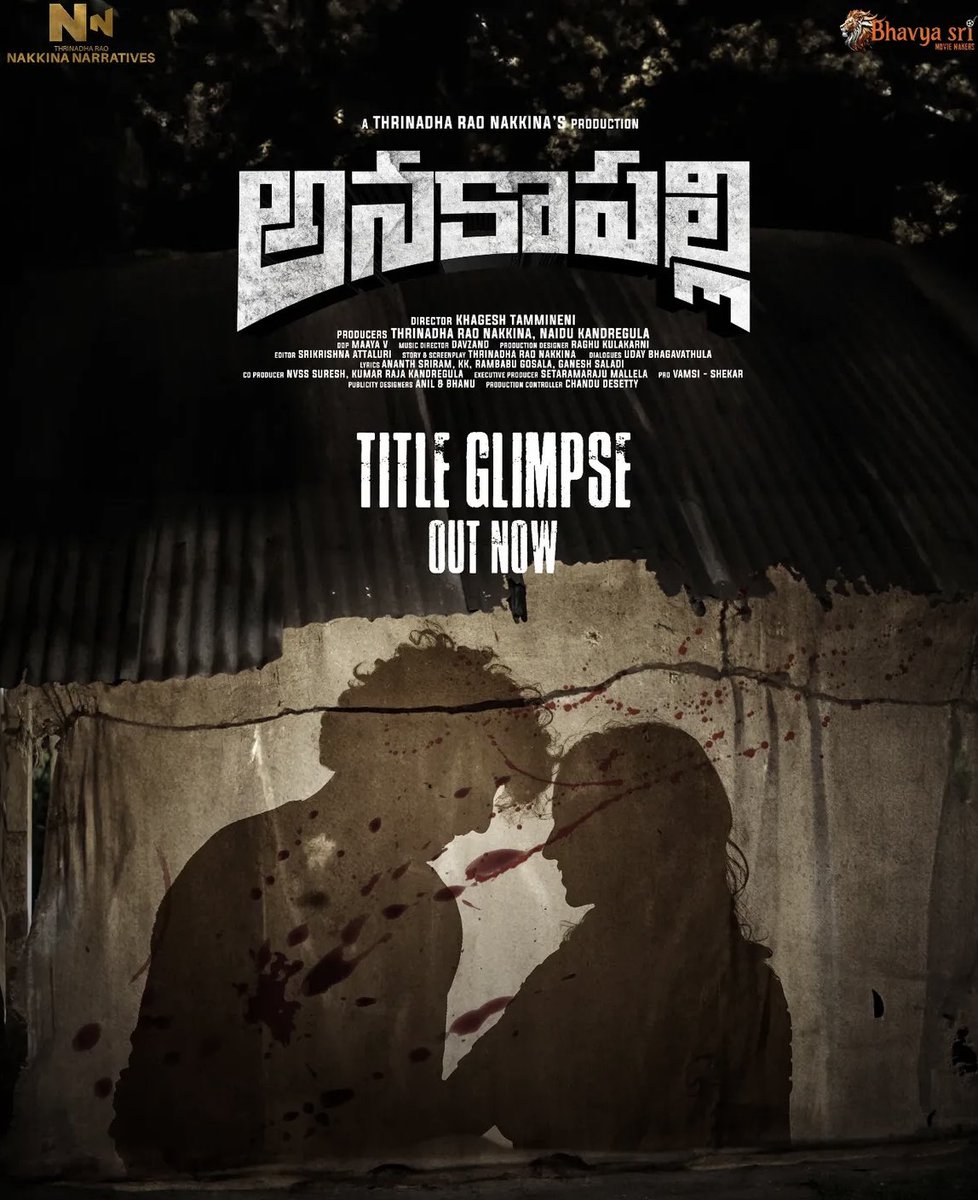 DOPnayakmallu's tweet photo. Congratulations @Khageshdirector
My beloved Director’s debut #Anakapalli
https://t.co/yIqtYYKUTA
#ANAKAPALLI packs a fiery punch in its Title Glimpse 🔥
Get Ready for a Gripping Action Drama Soon
🌟ing #VikramS #SandhyaVasishta @tarakponnappa
@TrinadharaoNak1 https://t.co/Up5XgLUWLR
