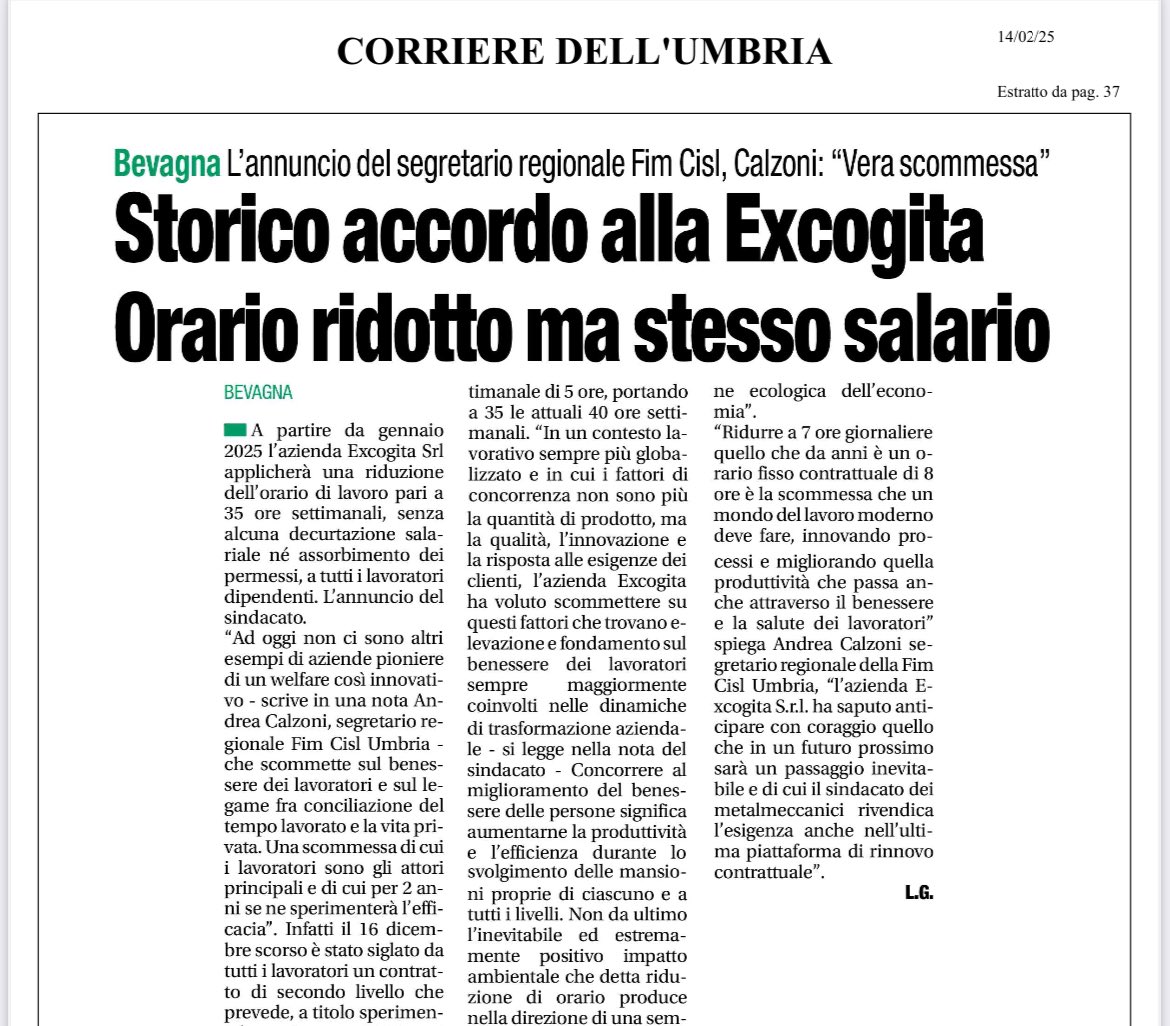 Sottoscritto storico accordo sulla riduzione oraria, 35 ore, alla Excogita in Umbria. Calzoni FIM: con quest’accordo abbiamo anticipato un futuro prossimo in cui sarà inevitabile la riduzione oraria, rivendicata anche nella nostra piattaforma del CCNL