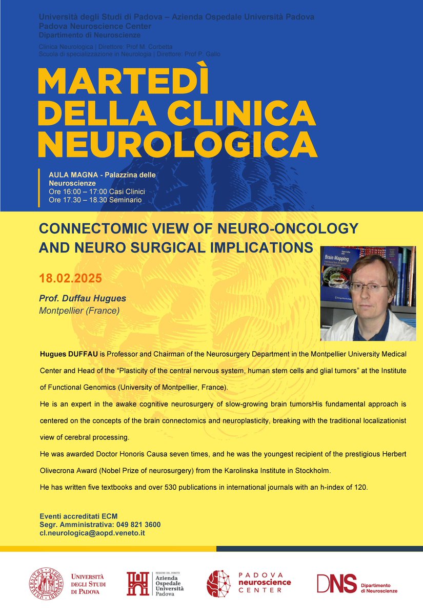Padova Neuroscience Center (@pnc_unipd) on Twitter photo Thrilled to announce that Hugues Duffau <a href="/CHU_Montpellier/">CHU de Montpellier</a> will give an insightful talk on the #connectomic view of #neuro-oncology and its #neurosurgical implications on Feb 18.
Don't miss it!
#neuroscience #brain Thrilled to announce that Hugues Duffau <a href="/CHU_Montpellier/">CHU de Montpellier</a> will give an insightful talk on the #connectomic view of #neuro-oncology and its #neurosurgical implications on Feb 18.
Don't miss it!
#neuroscience #brain
