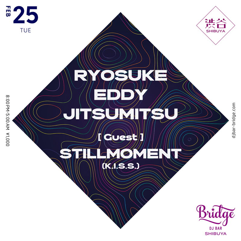 djbarbridge's tweet photo. 【Tonight SHIBUYA】

RYOSUKE
EDDY
JITSUMITSU @Jitzmitz 

Guest:
STILLMOMENT (K.I.S.S.) @stillmoment_jp 

Open 8PM ¥1000
https://t.co/EASu0MyIdz https://t.co/m1OcgWtIjv