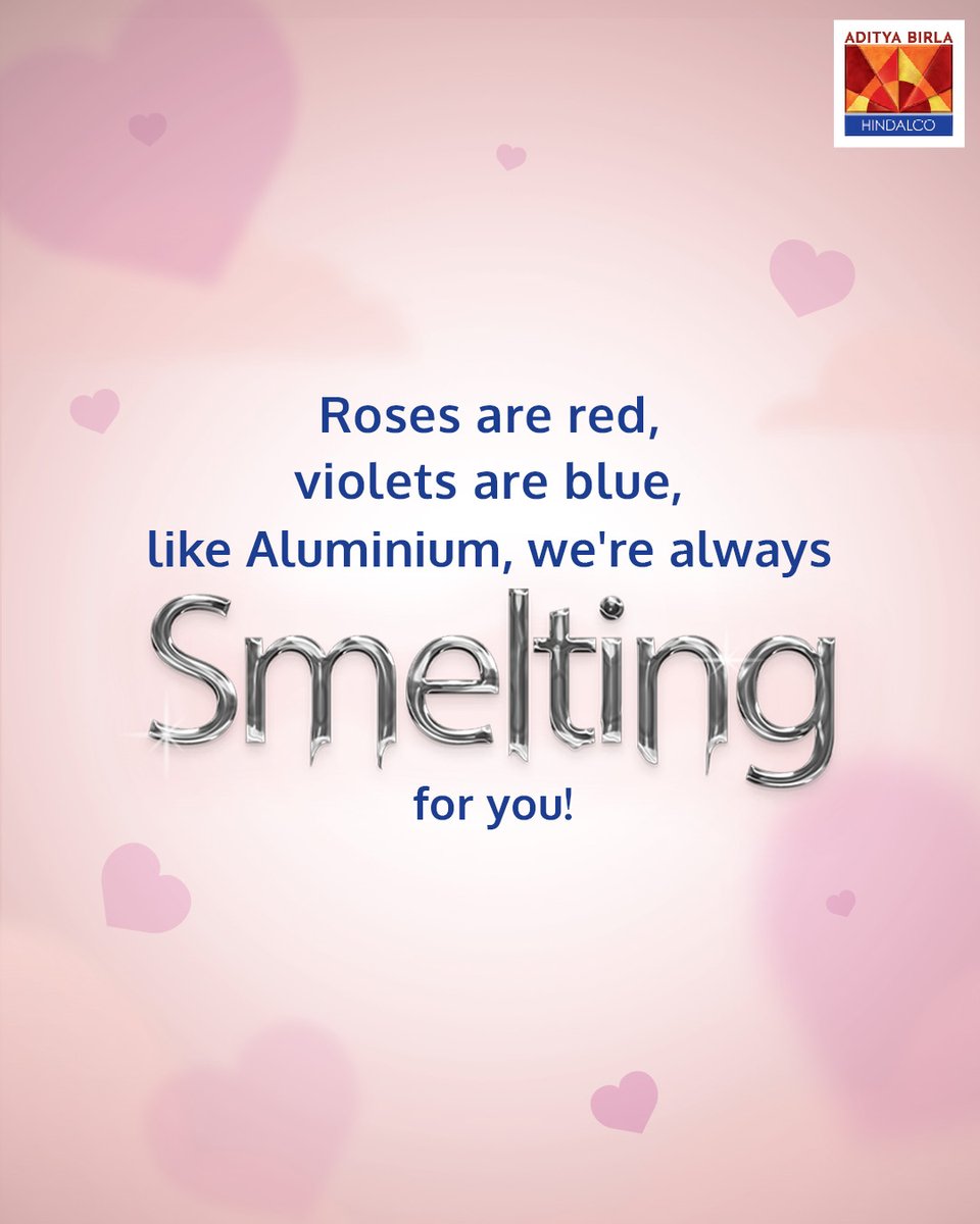 Love may be in the air, but at Hindalco, we’re always smelting strong partnerships!

Here’s to bonds that shine brighter than aluminium.

Happy Valentine’s Day!

#SmeltingStrongerBonds #Hindalco #ValentinesDay