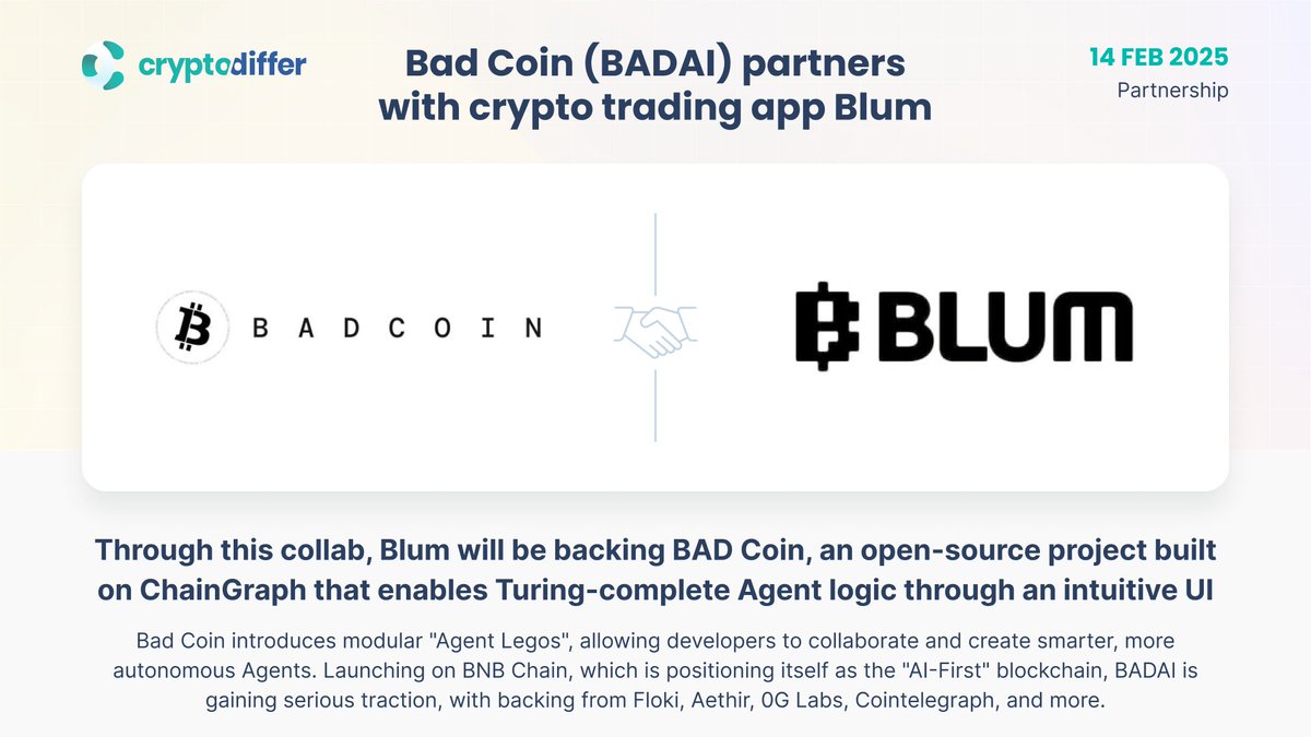 ❗️@BadMeme_coin $BADAI partners with crypto trading app @BlumCrypto Through  this collab, #Blum will be backing #BADCoin, an open-source project built  on #ChainGraph that enables #Turing-complete #Agent logic through an  intuitive #UI. 👉