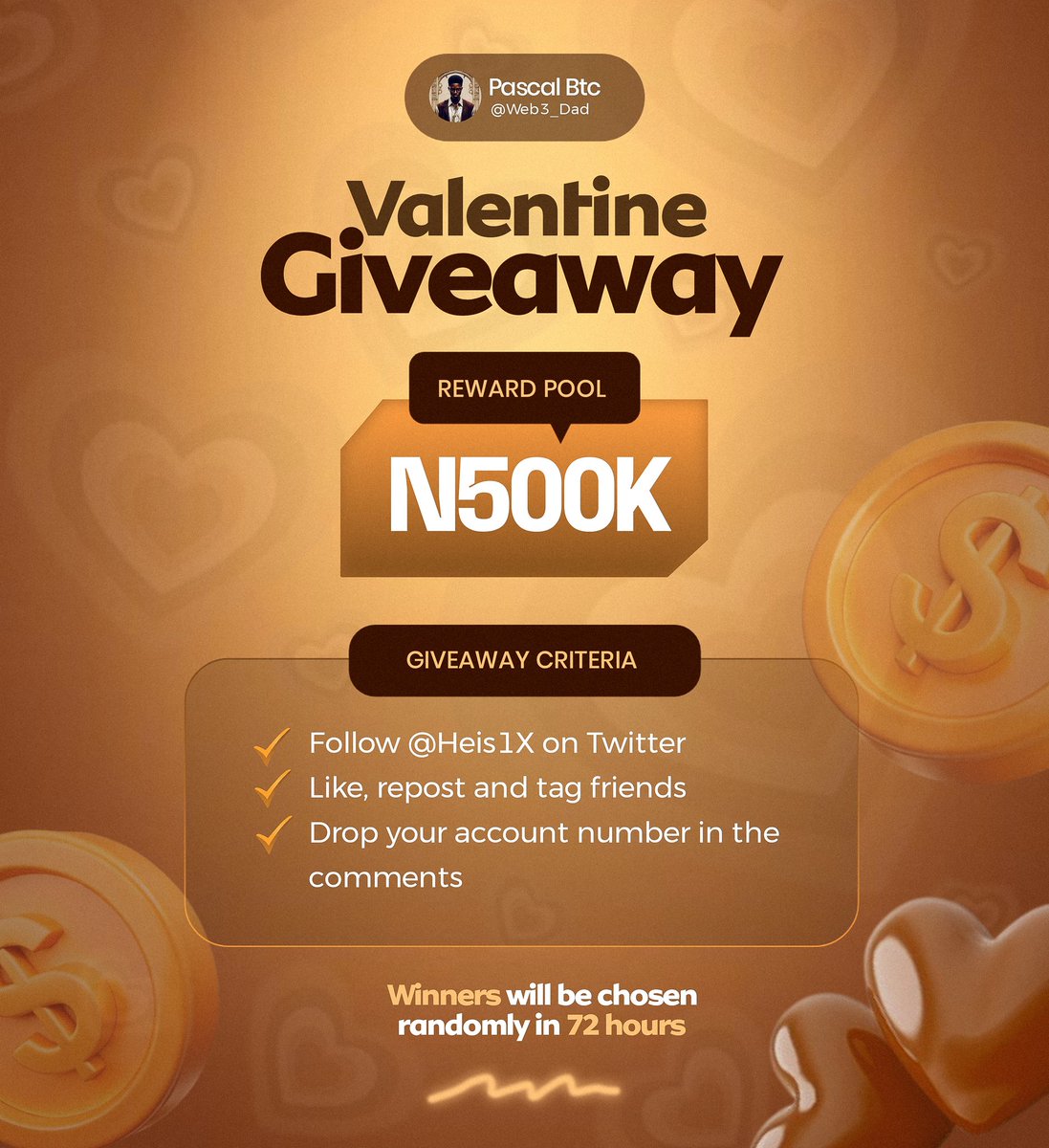Web3_Dad's tweet image. 🚨 Valentine Giveaway Alert! 🚨

To show my appreciation for all the love and support from my community, I’m giving away a ₦500K reward pool! 

Here’s how to enter:

-&amp;gt;Must Follow @Heis1X
-&amp;gt;Check flyer
-&amp;gt;Share proof

72 hours

Good luck 🍀
