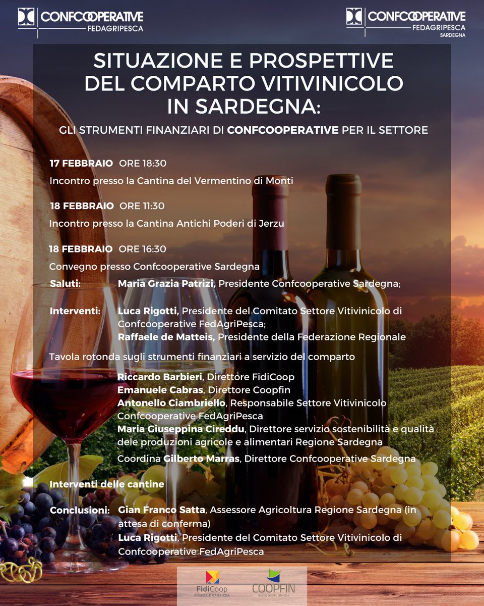 🍷 SITUAZIONE E PROSPETTIVE DEL COMPARTO VITIVINICOLO IN SARDEGNA 🍷
📅 17 - 18 FEBBRAIO 2025

Confcooperative Sardegna organizza due giornate dedicate al settore vitivinicolo sardo, con incontri e un convegno sugli strumenti finanziari a disposizione delle imprese del settore.