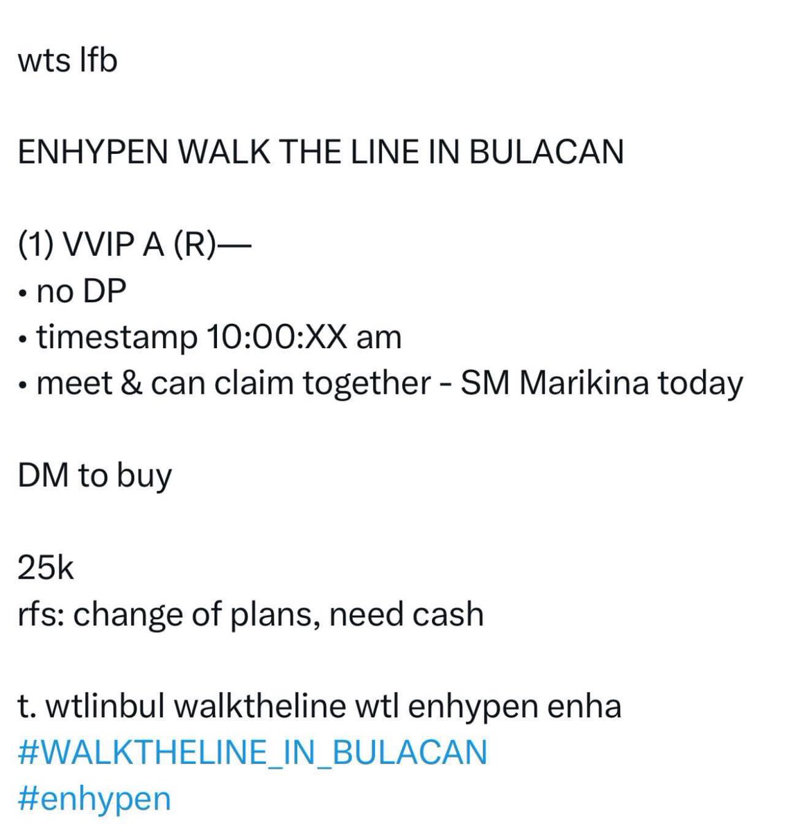 RhishBart's tweet photo. ‼️HELPING A FRIEND‼️

Wts lfb 
ENHYPEN WALK THE LINE IN BULACAN
(1) VVIP A (R)
TS: 10:00:xx am
No dp

#enhypen
#WALKTHELINE_IN_BULACAN https://t.co/mNLIjlnjtd