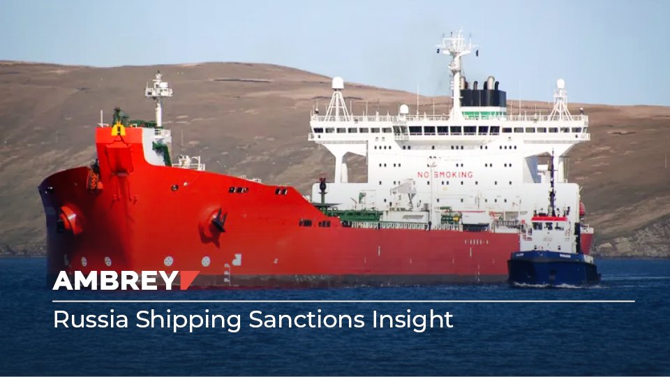 AMBREY INSIGHT – Russia Shipping Sanctions
For full context, analysis, and implications please follow the download link at ambrey.com/insights-hub

#MaritimeRisk #MaritimeSecurity #RiskManagement #Shipping #Russia #DarkFleet #Ambrey