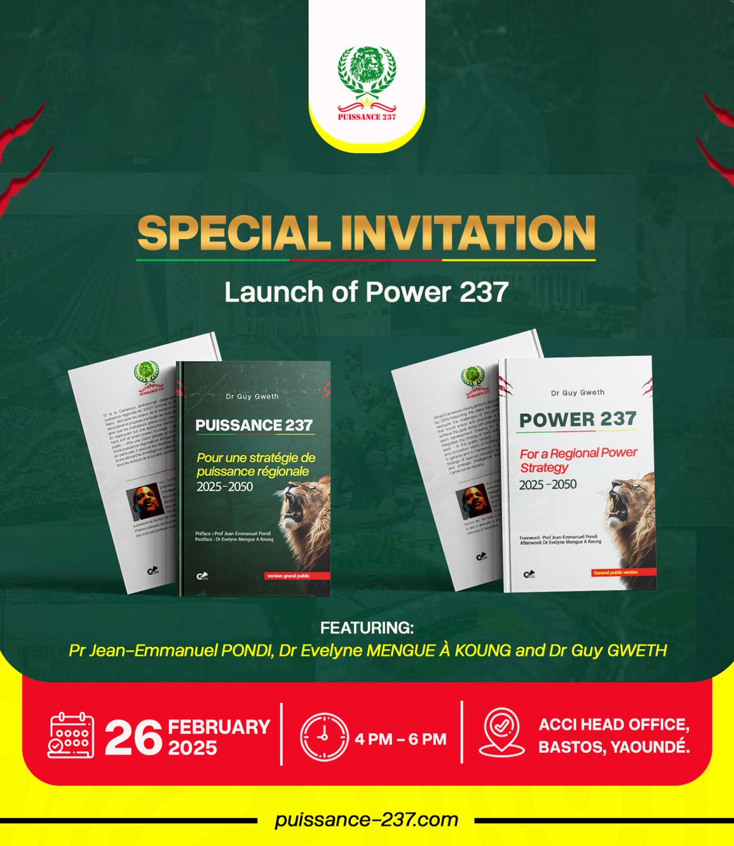 Power_237's tweet photo. Yaoundé, 26 February 2025: Be part of history! Exceptional launch of Power 237 and special pricing for the book.  

Booking on the Chat de https://t.co/W04ScW46qJ

#Power237 #Launch #Yaoundé #EmergingCameroon #Influence #HardPower #SmartPower #SoftPower #Leadership #Power237 https://t.co/EWAT3BB2n6