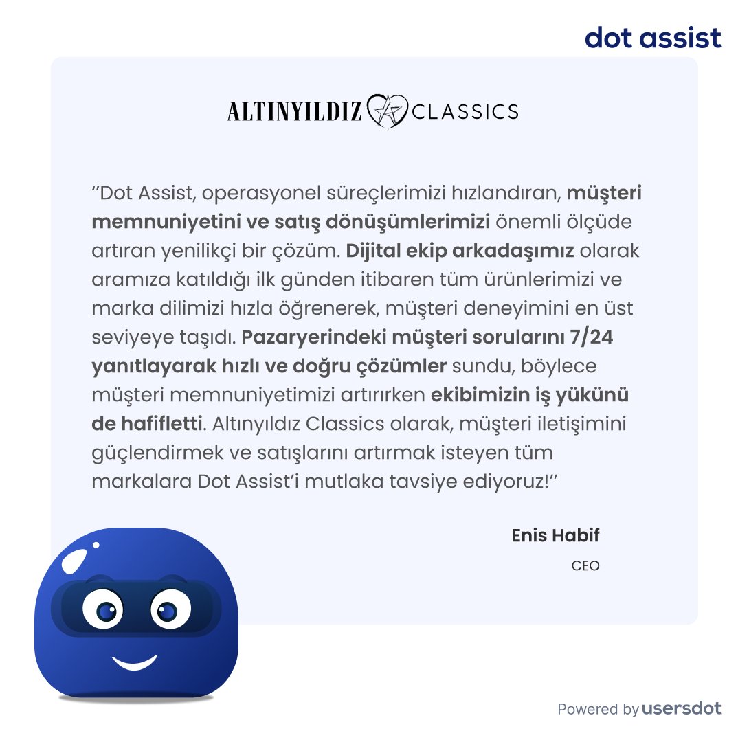 DotAssist's tweet photo. Altınyıldız Classics, pazaryeri müşteri iletişiminde maksimum verimlilik ve memnuniyeti hedeflerken, biz de bu dönüşümün bir parçası olmaktan büyük gurur duyuyoruz! 💙

🤖💬 #DotAssist ile müşteri iletişimini güçlendirmek ve satışlarınızı artırmak için hemen tanışalım. #Usersdot https://t.co/Rx4oaGenZR