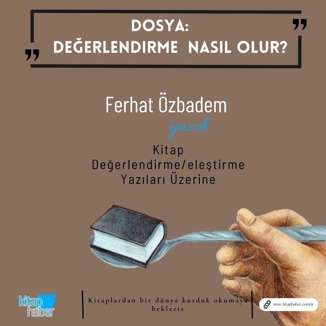 kitaphaber's tweet photo. @ferhatozbadem  "Değerlendirme Nasıl Olur?" dosyası için yazdı.
https://t.co/80fvjaSoiu https://t.co/iztwge4sqh