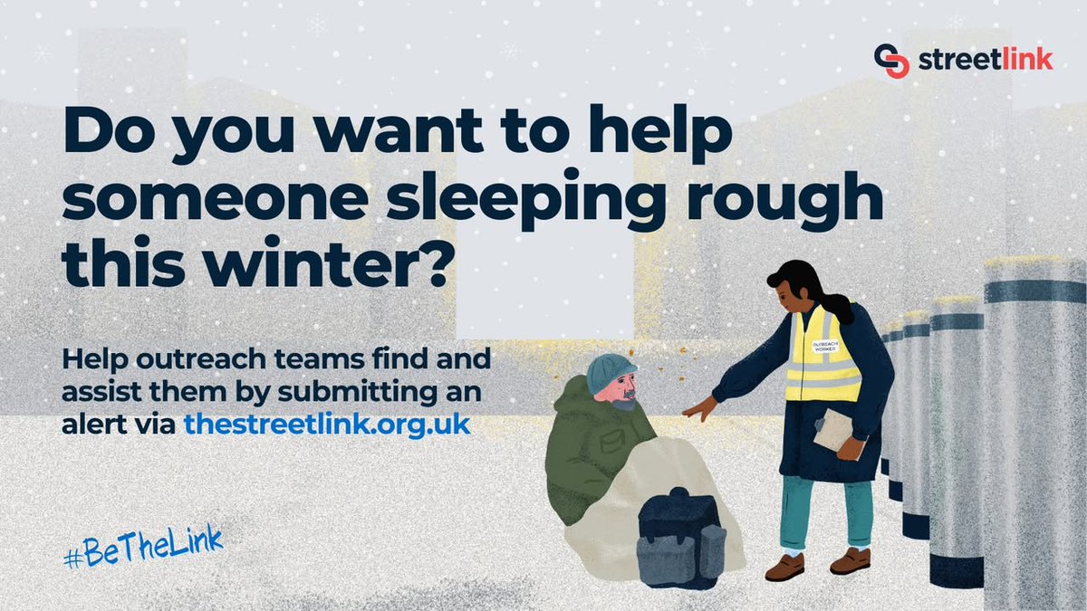 StreetLink (@streetlink_) on Twitter photo If you see someone sleeping rough in this winter, make a <a href="/StreetLink_/">StreetLink</a> alert to connect them to support services.
Your action can save their life.
To make an alert go to: thestreetlink.org.uk
#BeTheLink If you see someone sleeping rough in this winter, make a <a href="/StreetLink_/">StreetLink</a> alert to connect them to support services.
Your action can save their life.
To make an alert go to: thestreetlink.org.uk
#BeTheLink