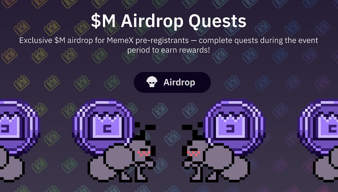 MemeX_MRC20's tweet photo. 🐜Exclusive $M Airdrop for MemeX Pre-Registered Users!🎉

MemeX is kicking off an exclusive airdrop event for our pre-registered users!🚀

🔹Pre-registered users MUST complete the registration steps to be eligible for the $M airdrop

- Users who do not complete the registration steps will NOT be eligible for the $M airdrop
- Stay active on MemeX—there may be extra airdrops to active users 👀

📅 Event Period:
🕔 Feb 14, 2025, 11:30 AM, UTC – Until further notice

📌How to Participate:
1️⃣ Sign up for MemeX
2️⃣ Click on the Airdrop Category on MemeX
3️⃣ Complete the 3 registration steps
4️⃣ Stay active on MemeX (your engagement may affect the airdrop amount)

👉Note: Telegram verification will be updated before TGE

💰Rewards:
An exclusive $M Grant Pool is allocated ONLY for MemeX pre-registered users

👉Don’t miss out—register now and claim your $M! 🐜✨

All for Memes = MemeX🚀