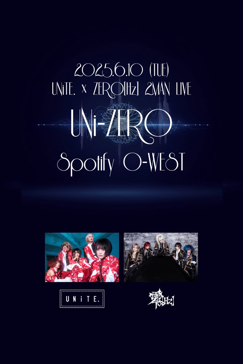 【LIVE出演情報】
▷▷2025/06/10(火)Spotify O-WEST
ユナイト × 零[Hz] 2MAN LIVE 「UNi-ZERO」

■1次先行チケット受付期間
2025/2/14(金)21:00～2/23(日)23:59

●受付URL
l-tike.com/unite/

公演詳細はこちら⬇️
zerohz.tokyo/live/8c62e05e-…