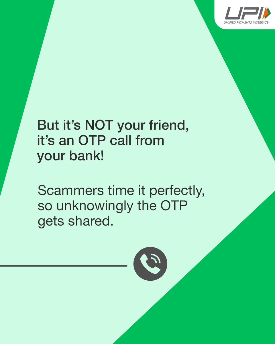 UPI_NPCI's tweet photo. Scammers are using call merging to trick you into revealing OTPs. Don’t fall for it! Stay alert and protect your money. 🚨💳 Share this post to spread awareness!​

#UPI #CyberSecurity #FraudPrevention #StaySafe #OnlineFraudAwareness #SecurePayments https://t.co/kZ3TmbyVag
