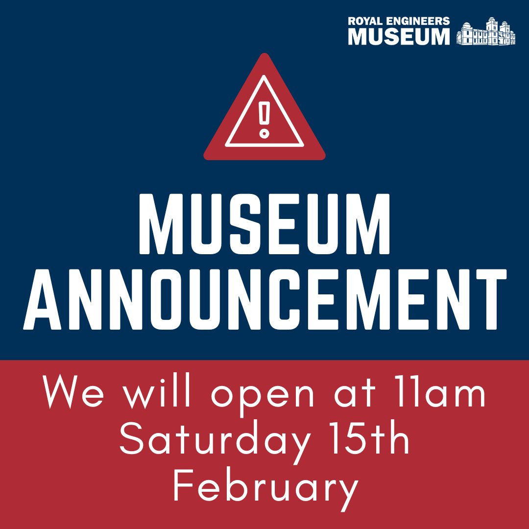 Museum Announcement: Late Opening Saturdy 15th February 2025.

The Royal Engineers Museum will open slightly later at 11am this Saturday 15th February.

We apologise for any inconvenience this may cause.
