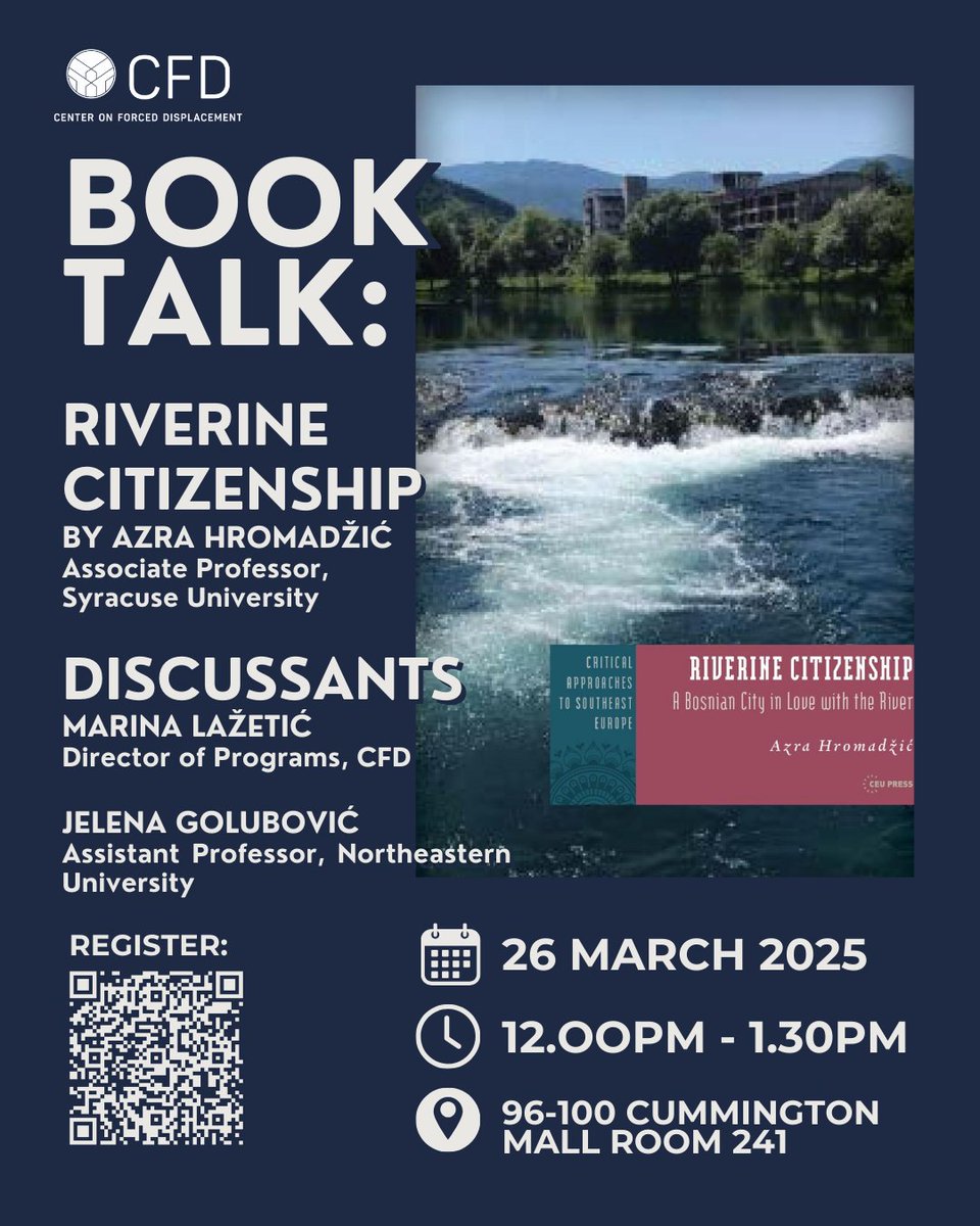 Join us on March 26th to discuss Syracuse Associate Professor Azra Hromadžić's new book, "Riverine Citizenship: A Bosnian City in Love with the River". Hromadžić will be joined by discussants Marina Lažetić and Jelena Golubović.

Register here: eventbrite.com/e/124665900363…