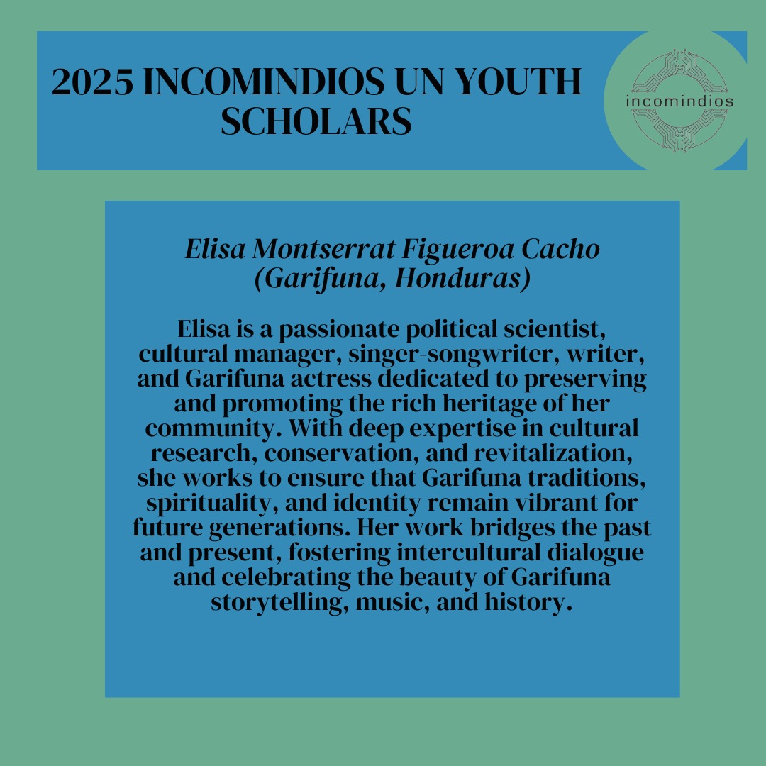 Incomindios's tweet image. The third amazing 2025 Incomindios UN Youth Scholar is Elisa, a Garifuna creative and political scientist from Honduras. Elisa works to revive cultural Garifuna traditions through storytelling, music and history.