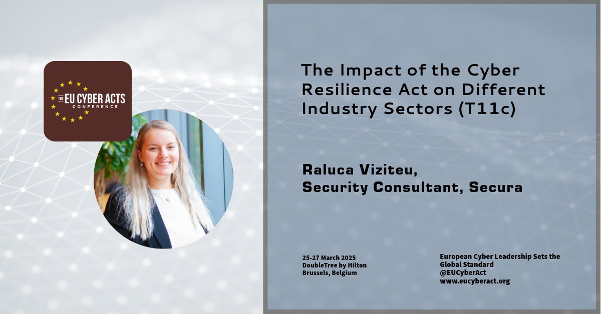EU Cyber Act Conf 23, 29-30 March welcomes Raluca Viziteu, Security Consultant, Secura, <a href="/SecuraBV/">Secura</a> , presenting: The Impact of the Cyber Resilience Act on Different Industry Sectors, eucyberact.org #commoncriteria #itc #pki #cybersecurity #ITSecurity #EUCyberAct