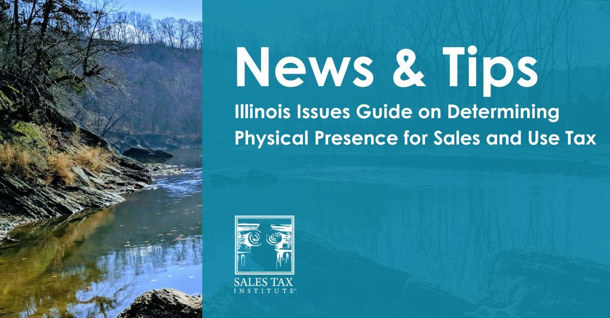 News out of Illinois:

Illinois has issued a guide for sales and use tax practitioners that clarifies a variety of rules.

This guide is intended for out-of-state retailers and marketplace facilitators. Take a look:
buff.ly/41fvhVq