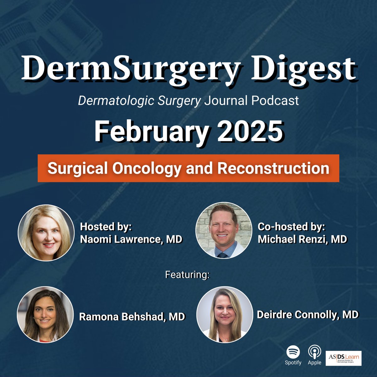 New February episodes of DermSurgery Digest are now streaming on ASDS Learn, Spotify and Apple Podcasts! asds.net/dermsurgery-di…