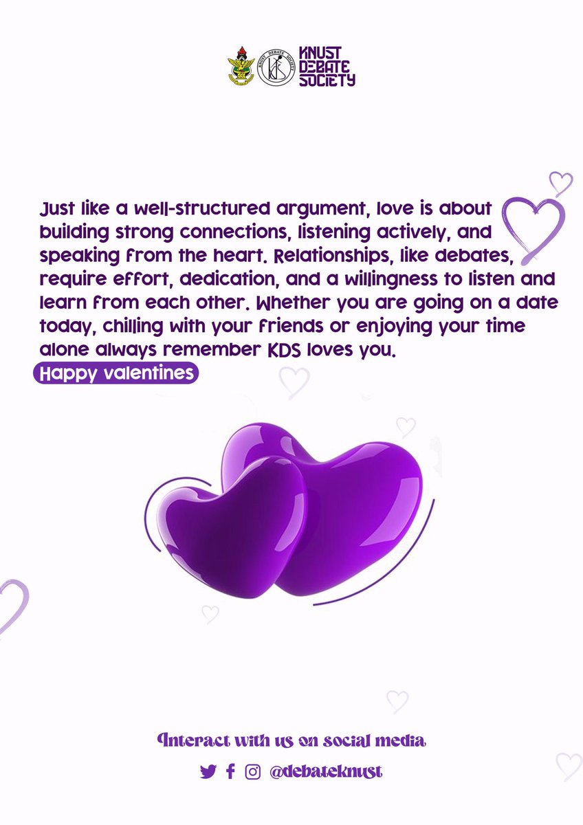 Every great argument has passion, just like every great love story.
Keep debating, keep loving. Happy Valentine’s Day from KNUST Debate Society! 💜