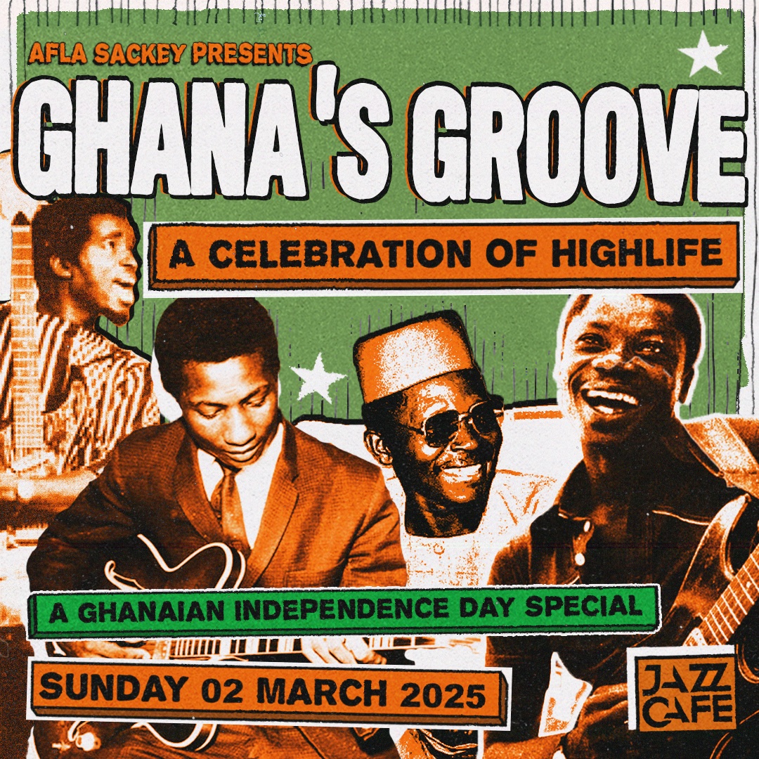 🇬🇭NEXT MONTH IN LONDON 🇬🇭

Ghana's Groove: A Celebration of Highlife (Ghanaian Independence Day Special)

Sunday 2nd March 2025
The Jazz Cafe, London

A high-octane celebration of Ghana's vibrant music culture!

TICKETS: ticketweb.uk/event/ghanas-g…