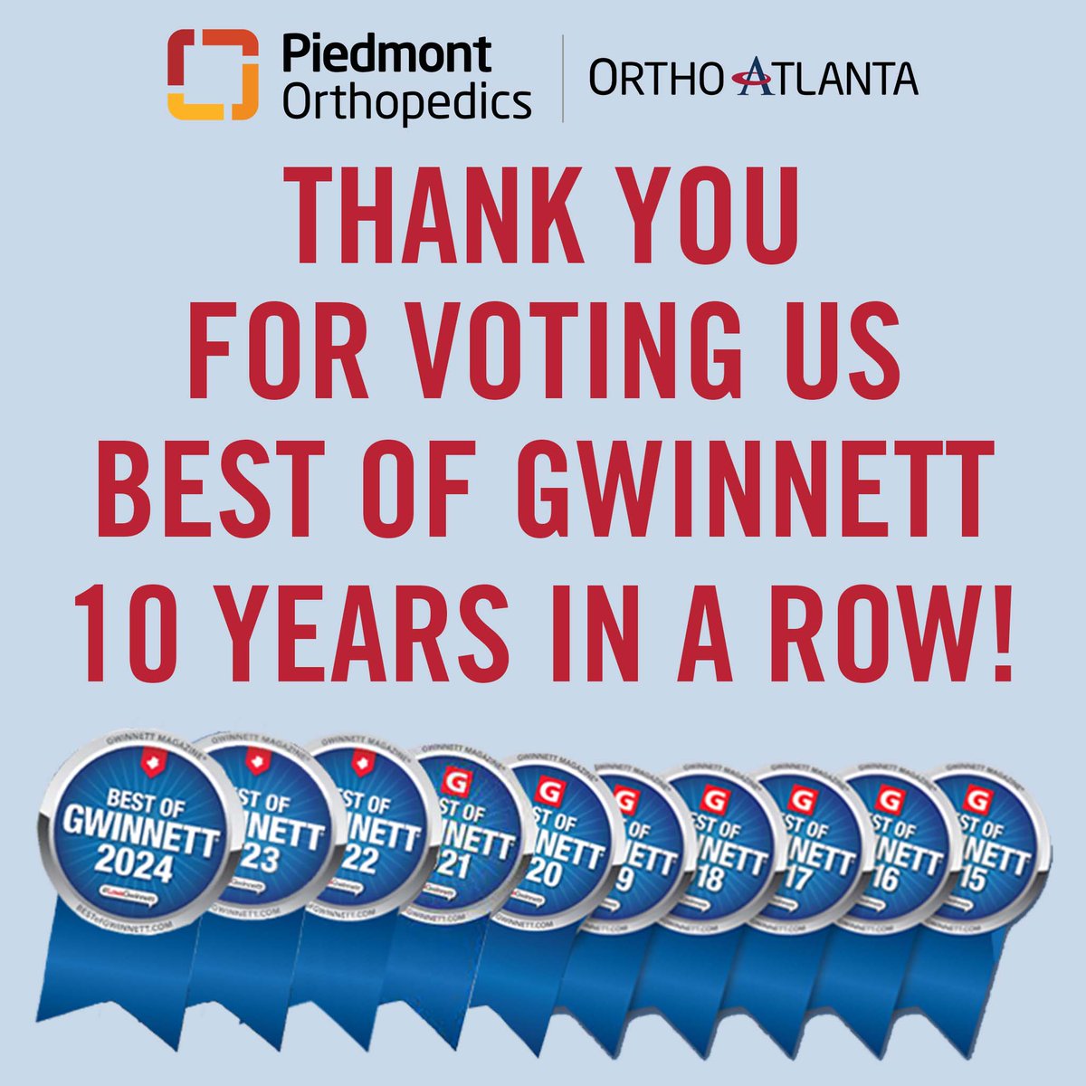 We are proud to be voted 2024 Best of Gwinnett for the tenth year in a row! Thank you to those who voted!
#OrthoAtlanta #BestofGwinnett #LoveGwinnett #PiedmontOrthopedicsOrthoAtlanta