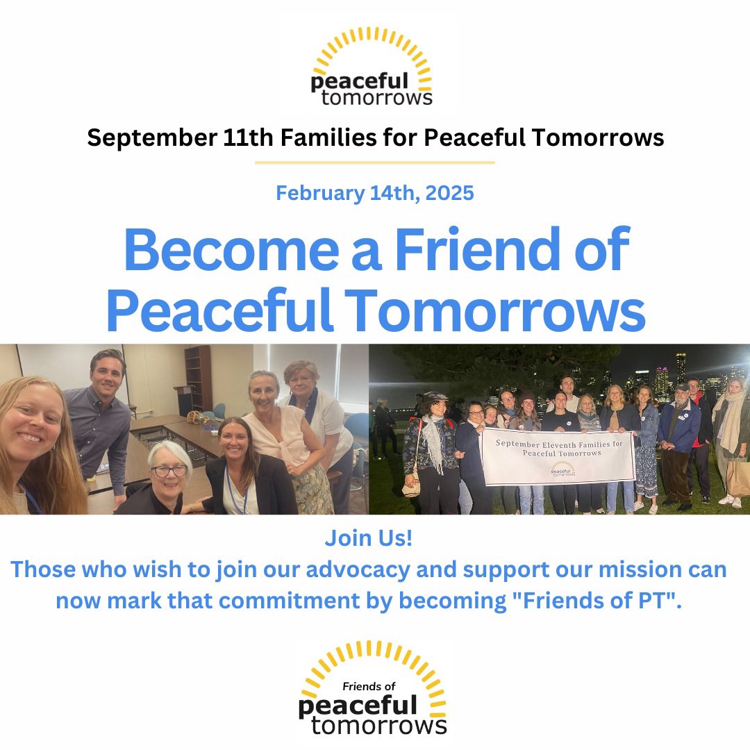 Today, as we turn 23, we are launching "Friends of Peaceful Tomorrows". A new initiative for those interested in joining our advocacy efforts can sign up on our website! peacefultomorrows.org/friendsofpeace…