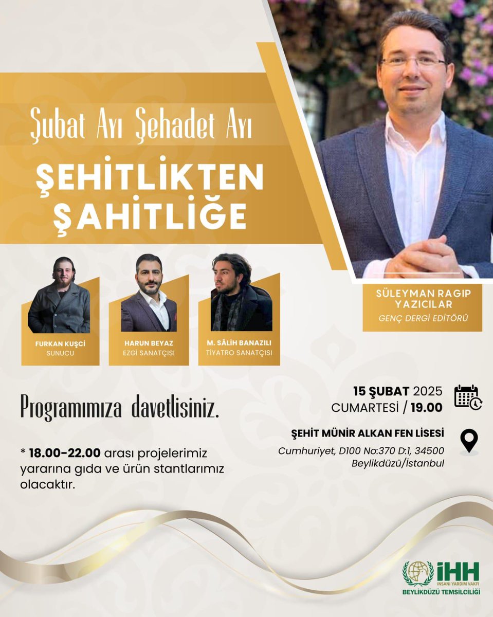 Şubat Ayı Şehadet Ayı “Şehitlikten Şahitliğe” programımıza ailece davetlisiniz. 

Konuşmacı: Süleyman Ragıp Yazıcılar <a href="/suleymanragip/">Süleyman Ragıp Yazıcılar</a> 
Ezgi: Harun Beyaz <a href="/HarunBeyaz/">Harun Beyaz</a>
Tiyatro: M.Salih Banazılı  
Sunucu: Furkan Kuşci
📆15 Şubat Cumartesi  
⌛️19:00
📌Şehid Münir Alkan Fen Lisesi