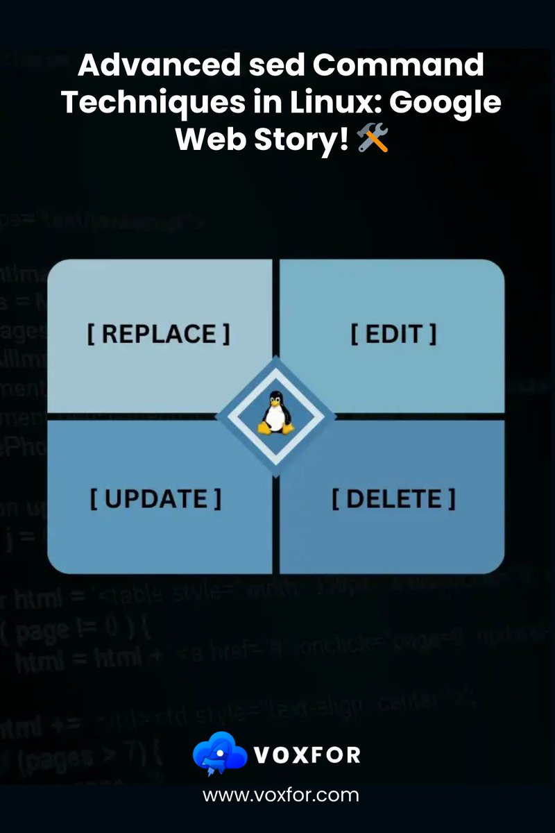 voxfor1's tweet image. Advanced sed Techniques in Linux! 🛠️

Master text processing with sed: regex, multiple operations, and file edits made easy! Perfect for devs &amp;amp; sysadmins to automate tasks.

👉 Google Web Story: voxfor.com/web-stories/el…

#Linux #sedCommand #TextProcessing #SysAdmin #DevOps