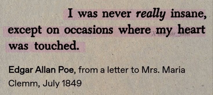 — Edgar Allan Poe