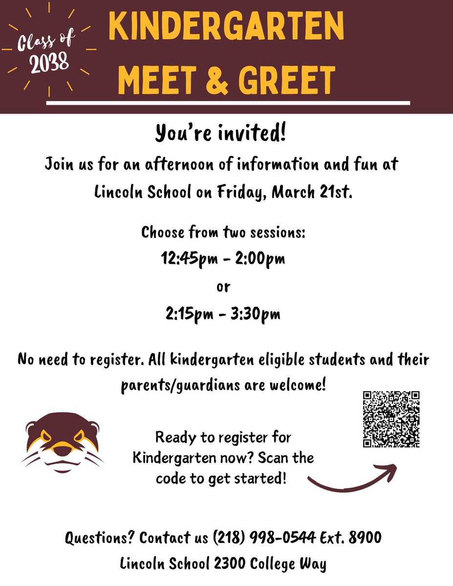 📣Calling the Class of 2038!📣

Join us for our upcoming Kindergarten Meet &amp; Greet on Friday, March 21st!

Ready to register?  Scan the QR to get started!  Call 218-998-0544 ext. 8900 with questions!