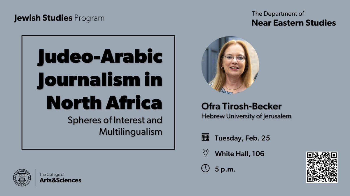 Cornell University Jewish Studies (@cornelljwst) on Twitter photo Join us tonight for "Judeo-Arabic Journalism in North Africa: Spheres of Interest and Multilingualism," 5 pm in White Hall Rm. 106 with <a href="/HebrewU/">Hebrew University</a>'s Dr. Ofra Tirosh-Becker. events.cornell.edu/event/lecture-ā¦
<a href="/CornellCAS/">CornellArts&Sciences</a> <a href="/CornellNES/">Cornell University Near Eastern Studies</a> Join us tonight for "Judeo-Arabic Journalism in North Africa: Spheres of Interest and Multilingualism," 5 pm in White Hall Rm. 106 with <a href="/HebrewU/">Hebrew University</a>'s Dr. Ofra Tirosh-Becker. events.cornell.edu/event/lecture-ā¦
<a href="/CornellCAS/">CornellArts&Sciences</a> <a href="/CornellNES/">Cornell University Near Eastern Studies</a>