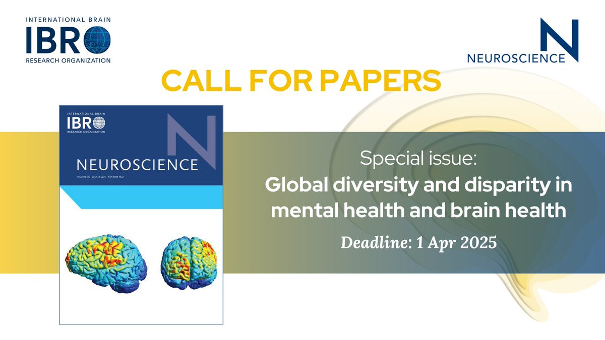 IBRO - International Brain Research Organization (@ibroorg) on Twitter photo #Neuroscience is calling for submissions for the special issue Global diversity and disparity in #MentalHealth & #BrainHealth! 🧠
+ ow.ly/4Hu850UVBf2
#IBROJournals
<a href="/ELSneuroscience/">ElsevierNeuroscience</a> <a href="/franciru1/">Francesca Cirulli</a> <a href="/IBROjournals/">IBRO Journals</a> <a href="/AgustinMIbanez/">Agustin Ibañez</a> <a href="/ProfLawlor/">Professor Brian Lawlor</a> <a href="/MomohChi/">Dr Chi Udeh-Momoh</a> <a href="/DrTFarombi/">Temitope Farombi</a> <a href="/SandraBez9/">Sandra Báez</a> #Neuroscience is calling for submissions for the special issue Global diversity and disparity in #MentalHealth & #BrainHealth! 🧠
+ ow.ly/4Hu850UVBf2
#IBROJournals
<a href="/ELSneuroscience/">ElsevierNeuroscience</a> <a href="/franciru1/">Francesca Cirulli</a> <a href="/IBROjournals/">IBRO Journals</a> <a href="/AgustinMIbanez/">Agustin Ibañez</a> <a href="/ProfLawlor/">Professor Brian Lawlor</a> <a href="/MomohChi/">Dr Chi Udeh-Momoh</a> <a href="/DrTFarombi/">Temitope Farombi</a> <a href="/SandraBez9/">Sandra Báez</a>