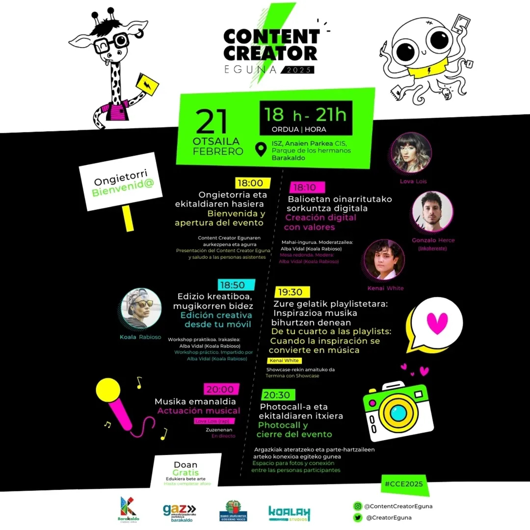 🎥 ¡Llega el Content Creator Eguna a #Barakaldo! 🎬✨

📅 El 21 de febrero, celebraremos un evento único donde los jóvenes podrán descubrir cómo crear impacto positivo a través de las redes.

🔊 Prepárate para una jornada llena de charlas inspiradoras, workshops prácticos y