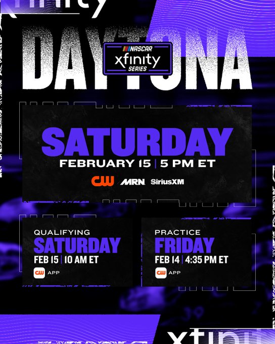 Tune-in graphic for the NASCAR Xfinity Series at Daytona, featuring the race on Saturday, February 15 at 5 p.m. ET on the CW. The design incorporates bold, dynamic text against a blue background.