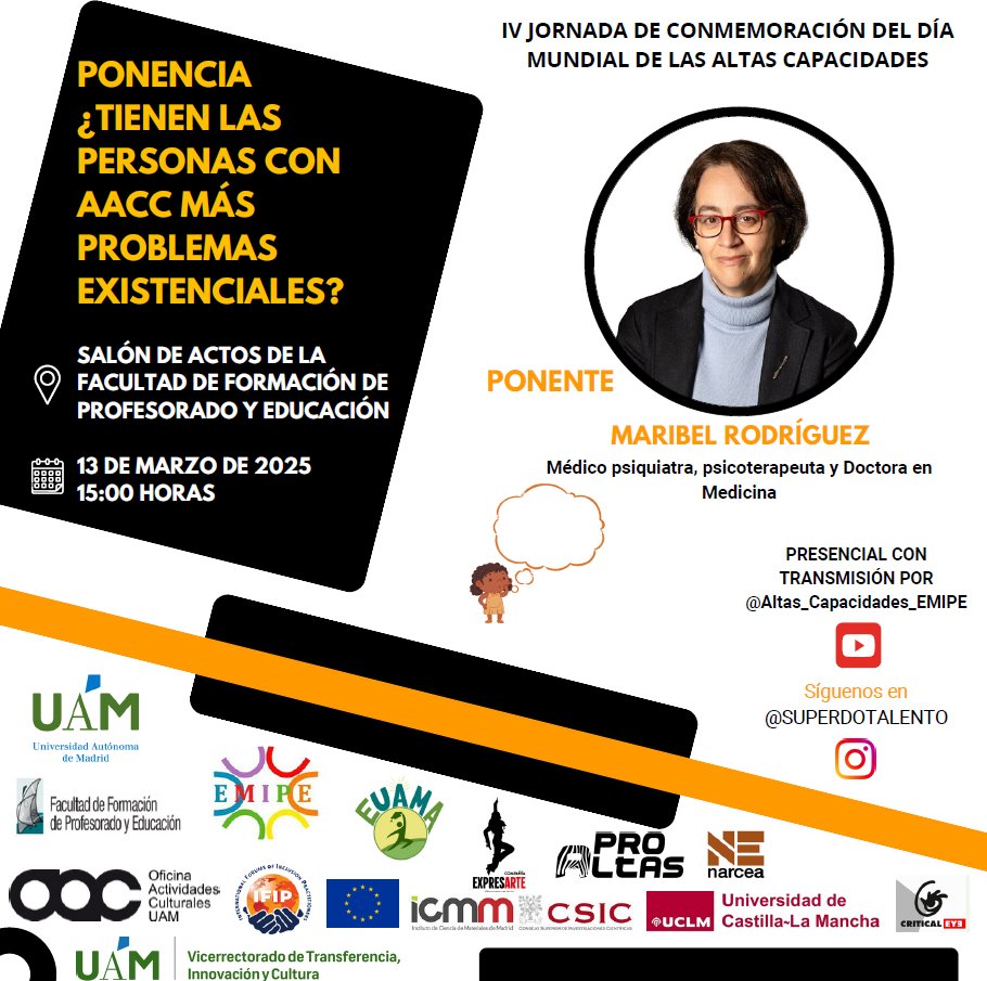Os invitamos a la ponencia de Maribel Rodríguez, médico psiquiatra, psicoterapeuta y Doctora en Medicina.

 "¿Tienen las personas con altas capacidades más problemas existenciales?"    
  
✍️: forms.office.com/e/qPvgRq1Xfn?o………………

<a href="/UAM_Biblioteca/">UAM_Biblioteca</a>
<a href="/UAM_Madrid/">UAM Autónoma Madrid</a>
<a href="/FaculEDUAM/">FACULTAD DE FORMACIÓN DEL PROFESORADO Y EDUCACIÓN</a>
<a href="/UCCUAM/">UCCUAM</a>