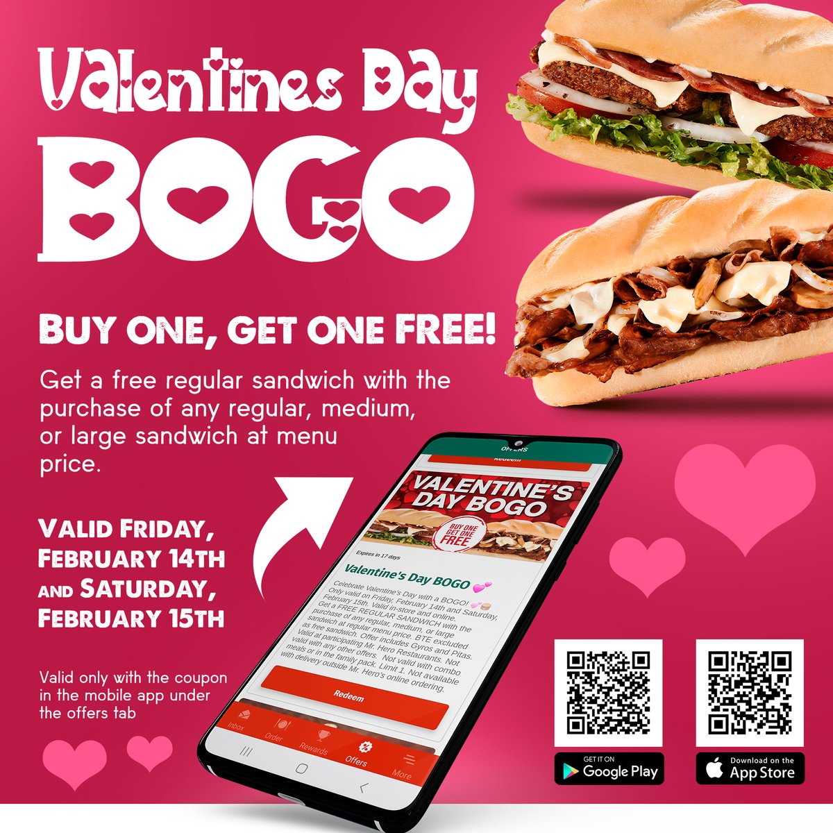Happy Valentine's Day! 📷📷
Get a special BOGO offer valid today and tomorrow with the coupon in the mobile app!
This offer is valid both in-store and online!
#mrhero #tasteyoucrave  #BOGO #ValentinesDay