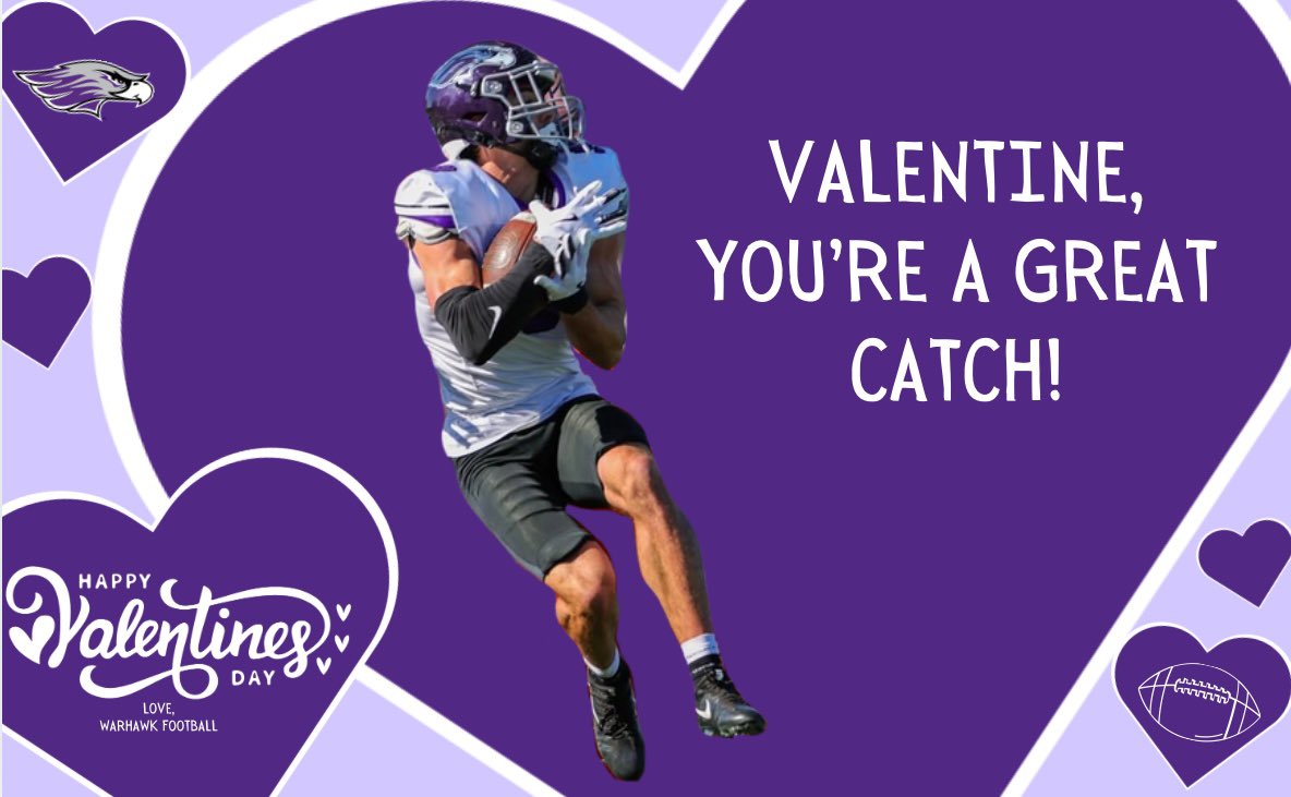 Happy Valentine’s day! Love, Warhawk Football💜