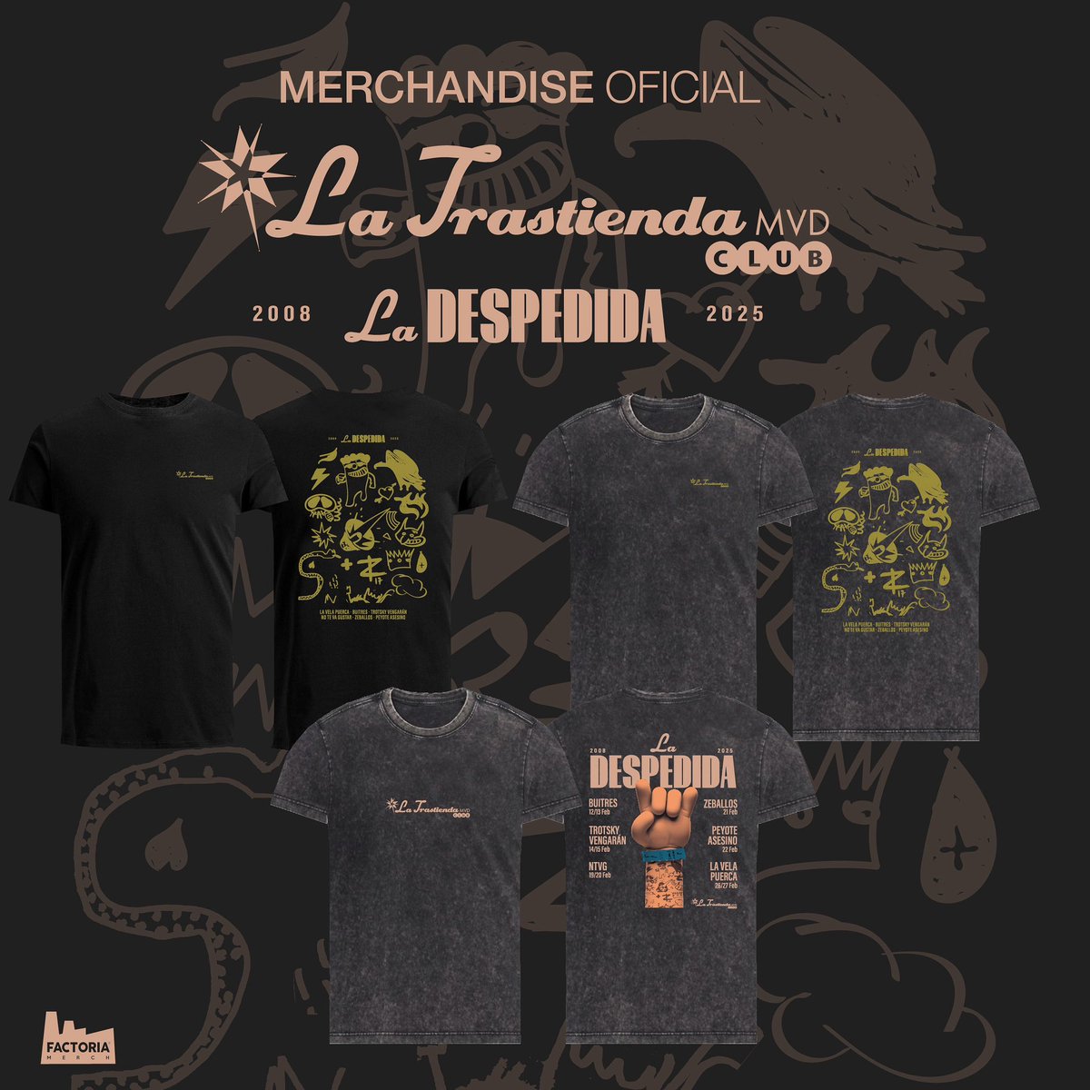 FactoriaMerch's tweet image. ⚡️SE VIENE LA DESPEDIDA DE @LaTrastiendaMVD CON EL MERCH OFICIAL DE LOS ARTISTAS ⚡️

Vas a encontrar todas las remeras exclusivas el día de los conciertos. 

14 y 15 de Febrero @TrotskyVengaran 🔥