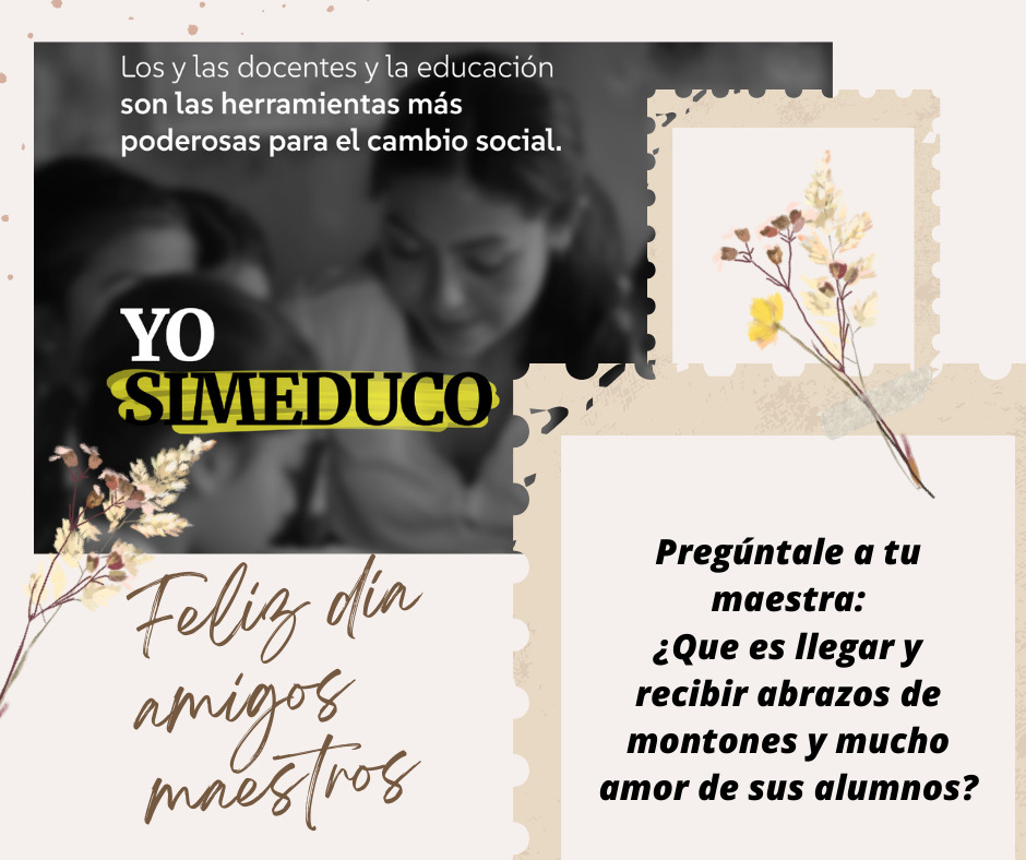 #SIMEDUCO Ser docente es un regalo. Guiemos a nuestros alumnos a alcanzar su potencial.
#Educación
#docentesconvalor