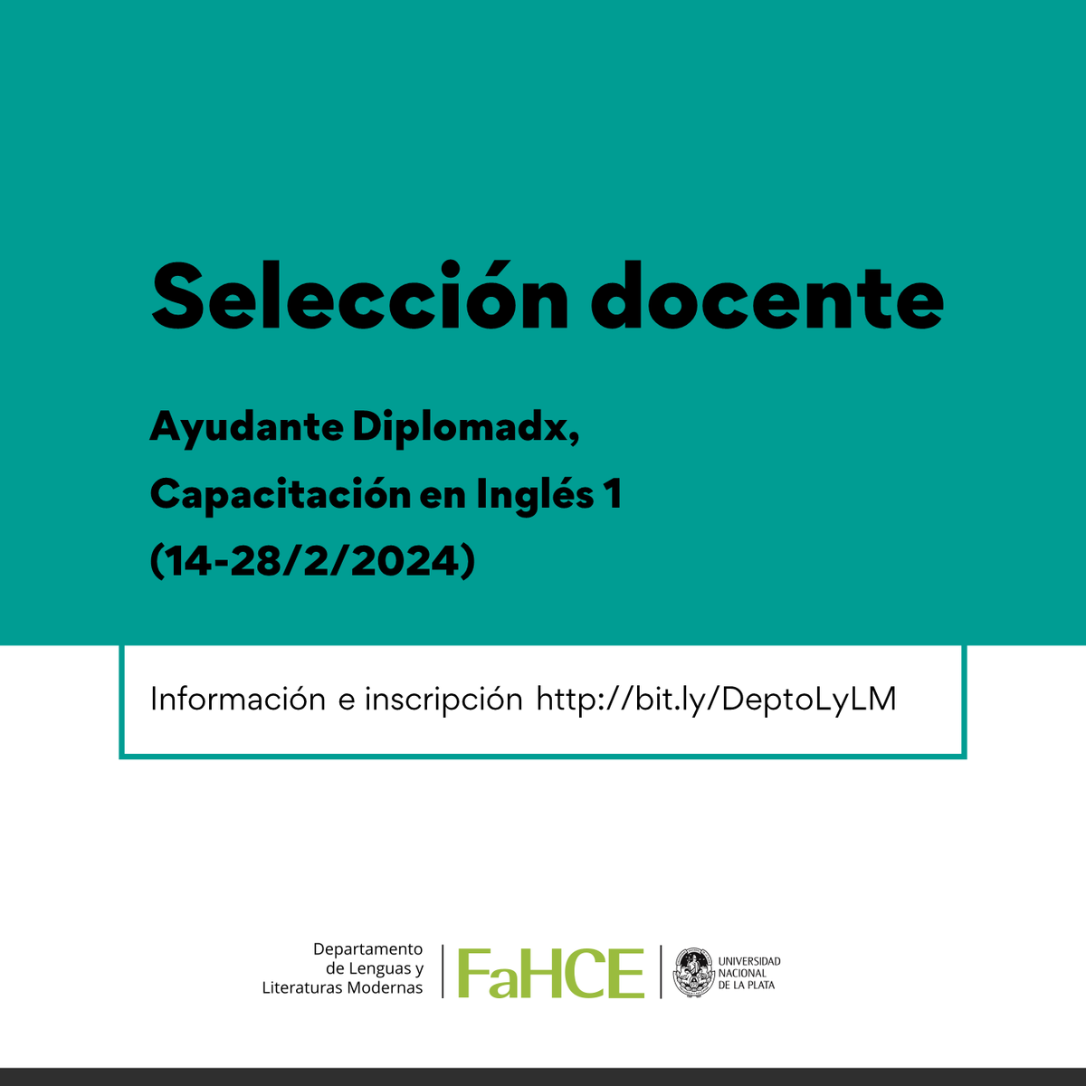 deptolylm's tweet photo. SELECCIÓN DOCENTE 
Ayudante Diplomadx Interinx en la materia Capacitación en Inglés 1.
14/2 al 28/2/2025 a las 12:00 h.
Requisitos, orientaciones y formulario unificado de inscripción en https://t.co/y3xuDuHxVO. 
Consultas a deptolm@fahce.unlp.edu.ar
Agradecemos la mayor difusión https://t.co/NGBYvNAOf6