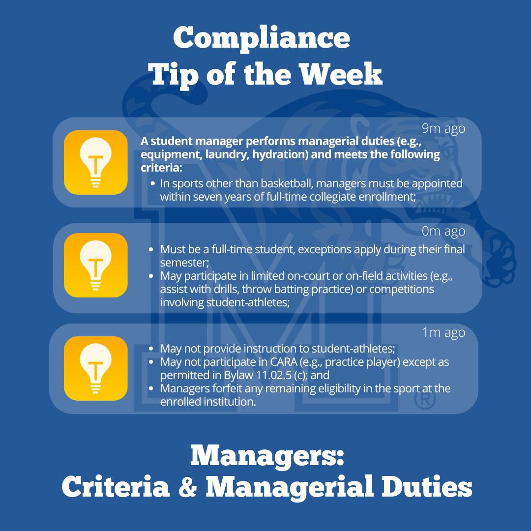 💡Compliance Tip of the Week💡

This week’s tip covers managers and permissible managerial activities.

🛑 May NOT engage in any form of coaching with SAs
❌ May NOT scout future opponents off-campus
🛑 May NOT contact or evaluate PSAs off-campus
❌ May NOT coach a HS, prep