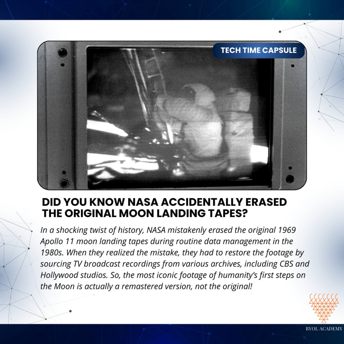 byolacademy's tweet photo. Lost in Space? NASA accidentally erased the original Apollo 11 moon landing tapes! The footage we see today is a remastered version from TV broadcasts. 🌕🚀 

#NASA #Apollo11 #MoonLanding #HistoryLost #SpaceMystery #ThrowbackScience #OneGiantMistake https://t.co/KFI5cq0oSR