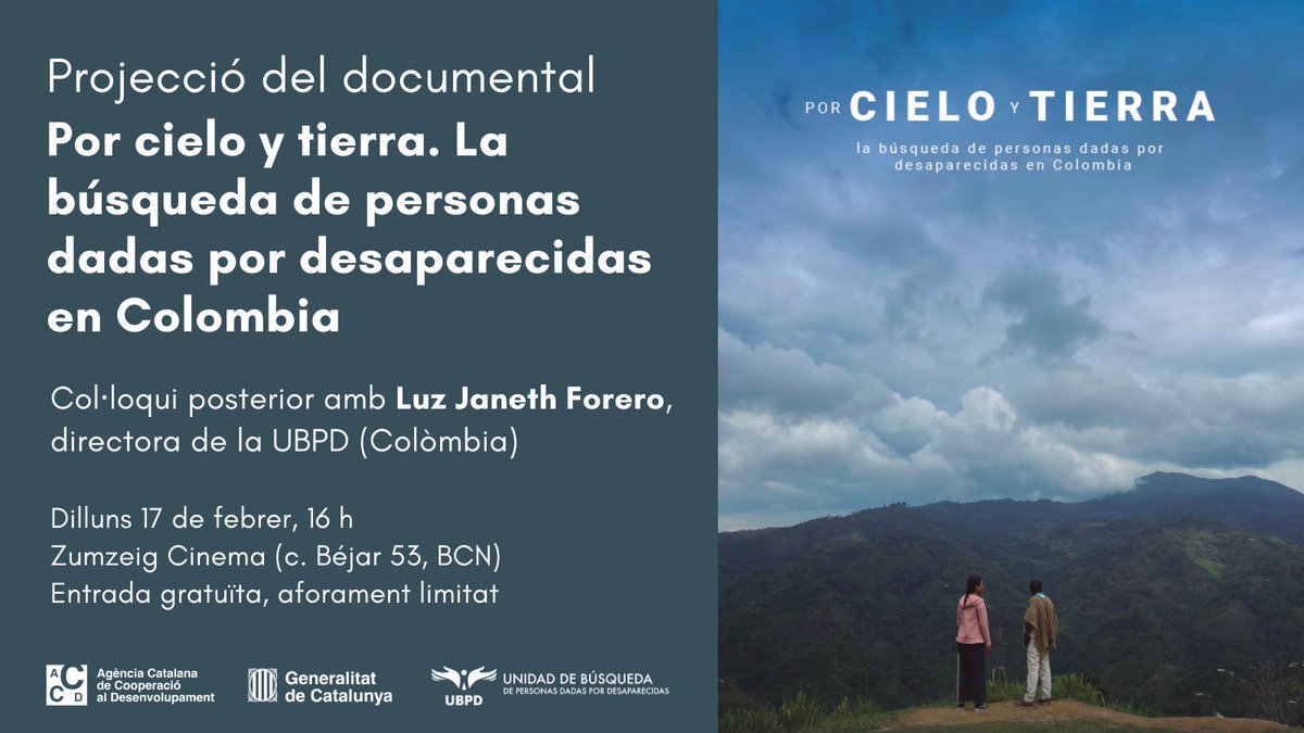 Cooperació (@cooperaciocat) on Twitter photo 🇨🇴Projecció del documental 'Por cielo y tierra' i col·loqui amb Luz Janeth Forero, directora <a href="/UBPDcolombia/">Unidad de Búsqueda de Personas Desaparecidas</a>.
📅Dilluns 17/2 16 h
📍<a href="/ZumzeigCinema/">Zumzeig Cinecooperativa</a>
La història de cinc dones colombianes que cerquen els seus éssers estimats desapareguts durant el conflicte.
cooperaciocatalana.gencat.cat/ca/actualitat/… 🇨🇴Projecció del documental 'Por cielo y tierra' i col·loqui amb Luz Janeth Forero, directora <a href="/UBPDcolombia/">Unidad de Búsqueda de Personas Desaparecidas</a>.
📅Dilluns 17/2 16 h
📍<a href="/ZumzeigCinema/">Zumzeig Cinecooperativa</a>
La història de cinc dones colombianes que cerquen els seus éssers estimats desapareguts durant el conflicte.
cooperaciocatalana.gencat.cat/ca/actualitat/…