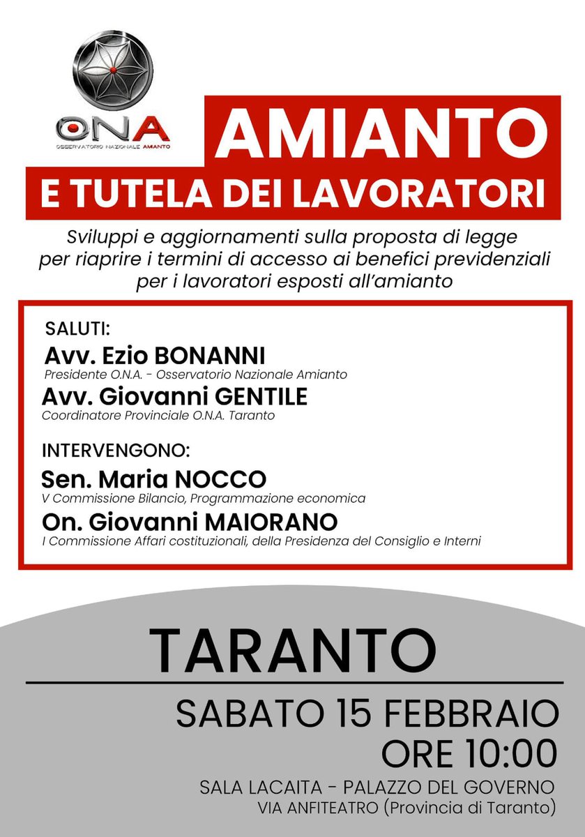 #Taranto 15 febbraio 2025 ore 10:00 contro l'#amianto con l'On. Giovanni #Maiorano: così l'Avv. Ezio Bonanni, Presidente dell'#ONA, che annuncia anche il prossimo evento del 25 febbraio 2025 presso il #Campidoglio
