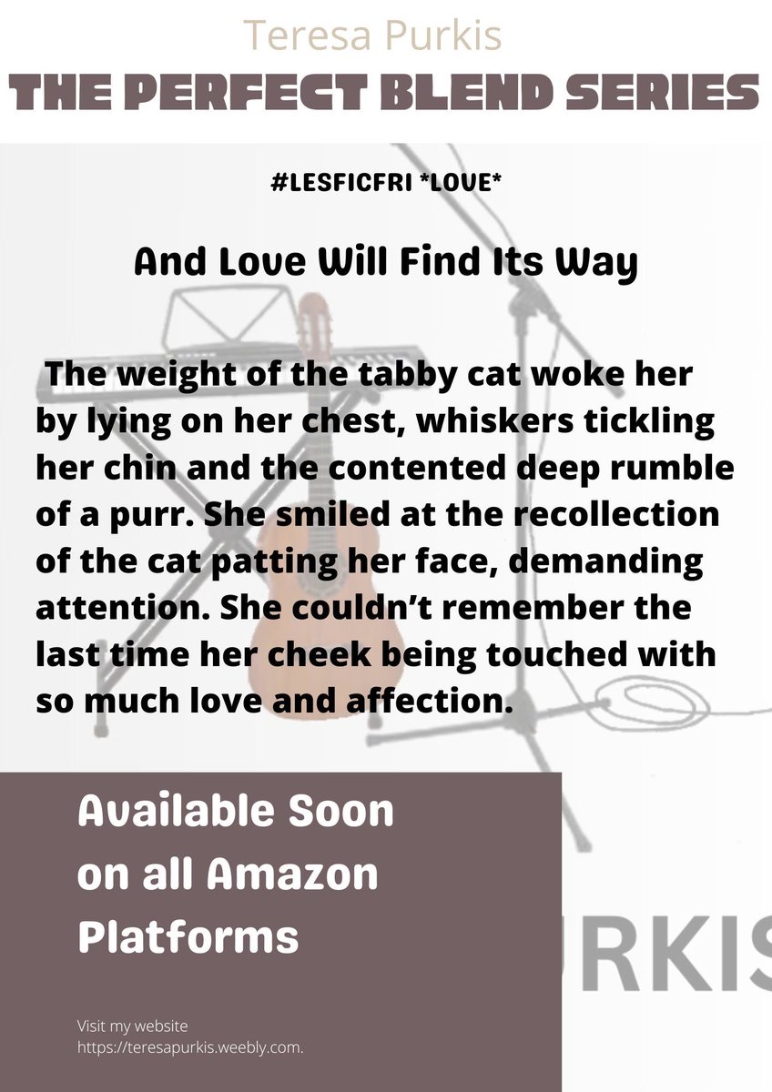 #LesFicFri theme is *LOVE*

Snippet from “And Love Will Find Its Way”

Book 4 in The Perfect Blend series

Coming Soon

Links to my books can be found here

amazon.com/Teresa-Purkis/… 🇺🇸

amazon.co.uk/Teresa-Purkis/… 🇬🇧

🌈📚 #lesfic #Sapphfic #SapphicBook #WLW 🌈💜